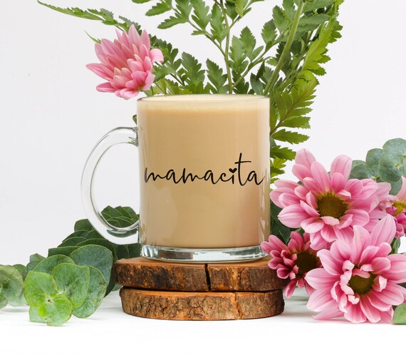 Mother's Day Mug, Mamacita Mug, Mom Mug Glass