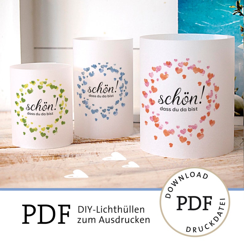 Tischdeko Lichthülle Banderole Druckvorlage Datei schön dass du da bist Herzen Download PDF für Tischlicht DIY Bild 1