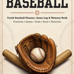 May include: A book titled My Season Baseball, a youth baseball planner, game log, and memory book by Elizabeth C. Adams. The cover features a brown leather baseball glove holding a white baseball, resting on two crossed wooden baseball bats.