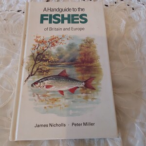 A Handguide to the Fishes of Britain and Europe