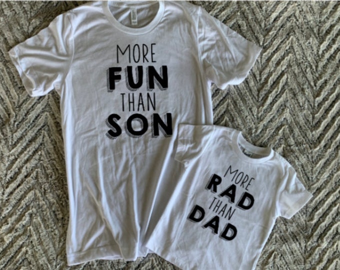 More Rad Than Dad/More Fun Than Son Graphic Tee Set