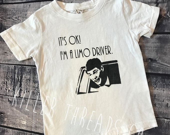 It's Ok! I'm a Limo Driver Infant/Toddler Tee