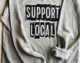 Support Local Adult Crewneck Sweatshirt