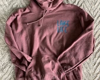 Lake Life Sweatshirt - Lake Sweatshirt - Lake Hoodie