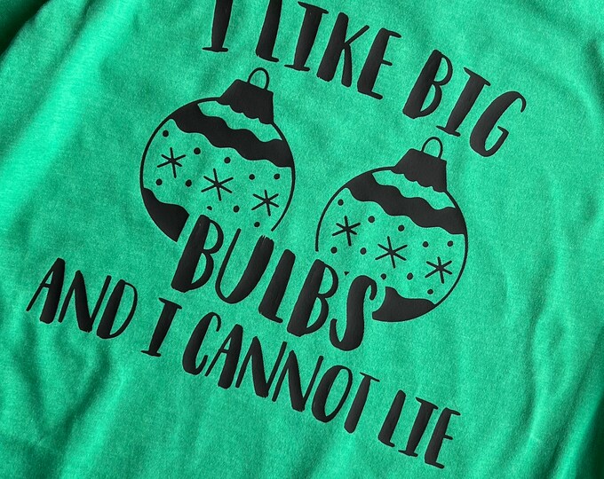 I Like Big Bulbs Adult Graphic Tee