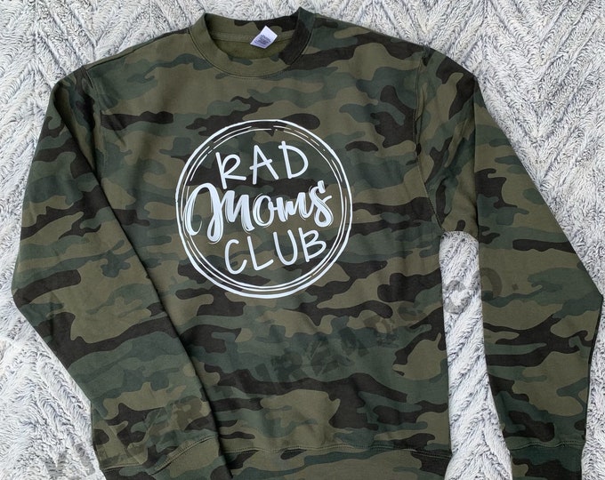 Rad Moms Club Camo Crewneck Sweatshirt
