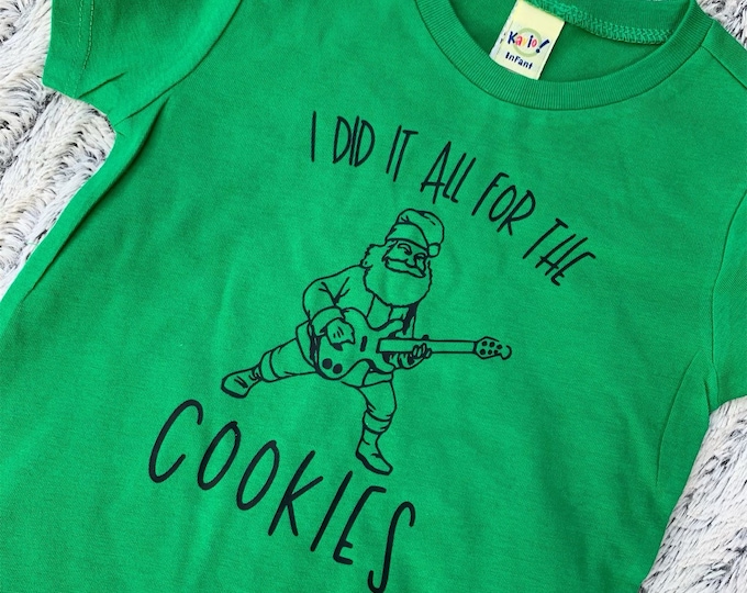 I Did It All For The Cookies Infant/Toddler/Youth Christmas Tee