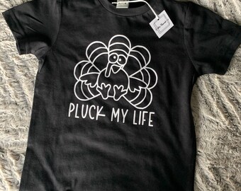 Pluck My Life Infant/Toddler/Youth Tee