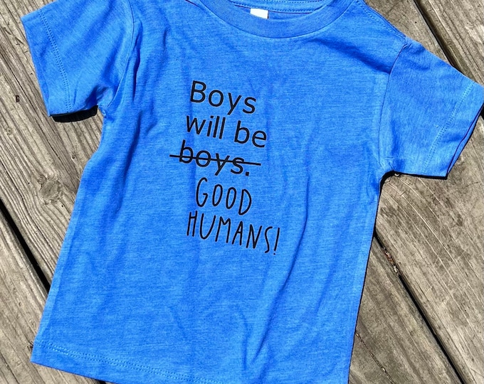 Boys Will Be Good Humans Kid’s Graphic Tee
