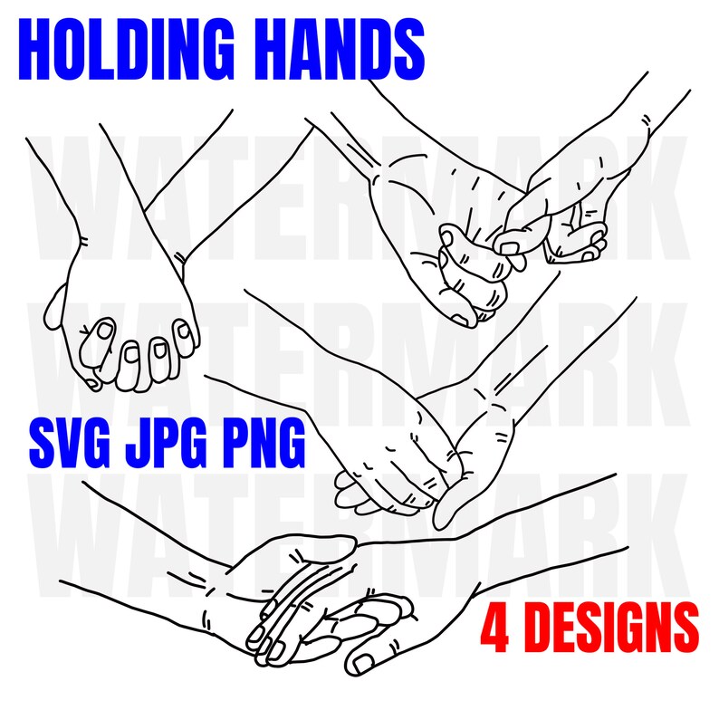 Holding Hands 4 Types/Designs in Separated JPG PNG SVG files Hand Drawing Image Digital files Instant Download image 1