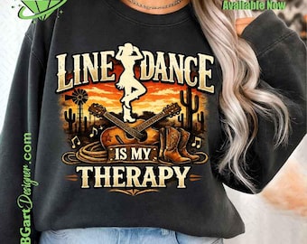 Line Dance Is My Therapy PNG, Cowgirl Line Dance Shirt Design, Western Country Dancing Sublimation PNG, DTF Transfer Design