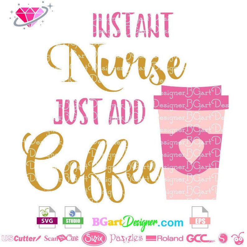 Download Instant nurse just add coffee svg cut file Nursing Student | Etsy