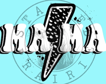 May include: A white graphic with the word "MAMA" in a retro font with a black lightning bolt behind it. The lightning bolt has a black and white pattern. The graphic is on a light blue background.