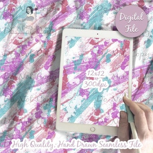 May include: A digital file of a seamless pattern with pink, teal, and white paint splatters and brushstrokes on a white background. The file is 12x12 inches and 300dpi. The text "Digital File" is in a pink box in the upper right corner of the image.