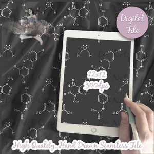 May include: A digital file featuring a seamless pattern of white chemical structures on a dark gray background. The image includes the text "Digital File", "12x12", and "300dpi". The words "High Quality, Hand Drawn Seamless File" are also present.