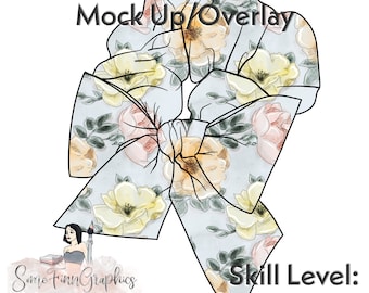 May include: A digital graphic of a floral bow with a light blue background and yellow and pink flowers. The graphic is outlined in black and is labeled "Easy to edit Mock Up/Overlay" and "Skill Level: Beginner".