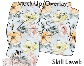 May include: A digital mockup of a bow with a floral pattern. The bow is light blue with yellow and pink roses. The text "Easy to edit Mock Up/Overlay" is at the top of the image. The text "Some Finn Graphics" is at the bottom of the image. The text "Skill Level: Beginner" is at the bottom right of the image.