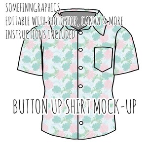 May include: A button-up shirt mockup with a tropical leaf pattern in shades of green, pink, and blue. The shirt has a pocket on the left side and buttons down the front. The text "BUTTON UP SHIRT MOCK-UP" is at the bottom of the image.