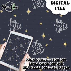 May include: Digital seamless paper with a dark blue background, gold stars, and the phrase "Joy to the World" in a handwritten style. The image includes a tablet displaying the same pattern. Text on the image reads "Digital File", "High Quality 300 DPI", and "12x12 Hand Drawn Seamless Digital Paper".