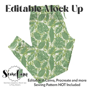 May include: Green and white patterned leggings with a tropical leaf design. The text "Editable Mock Up" is at the top, and the text "Editable in Canva, Procreate and more Sewing Pattern NOT Included" is at the bottom. The Somefinn logo is in the bottom left corner.