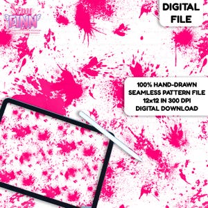 May include: A digital file featuring a hand-drawn seamless pattern with bright pink paint splatters on a white background. The file is 12x12 inches at 300 DPI. A tablet and stylus are in the foreground. The words "DIGITAL FILE" are in the upper right.