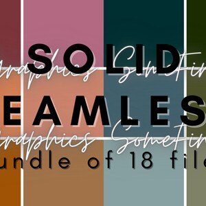 May include: A set of 18 solid color seamless patterns. The patterns are in various shades of red, pink, brown, green, blue, and gray. The text "SOLID SEAMLESS Bundle of 18 files" is written in white on a black background.