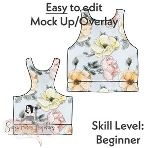 May include: A digital mock-up of a sleeveless crop top with a floral pattern. The pattern features yellow, pink, and green watercolor flowers on a light blue background. The text "Easy to edit Mock Up/Overlay" is at the top of the image. The text "Soitie Finn Graphics" is at the bottom of the image. The text "Skill Level: Beginner" is at the bottom right of the image.