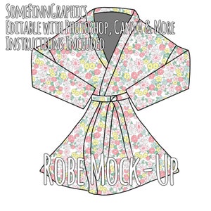 May include: A black and white line drawing of a robe with a floral pattern. The robe has a belt and long sleeves. The text "ROBE MOCK-UP" is written below the robe.