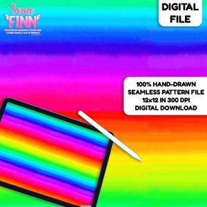 May include: A digital file featuring a rainbow-colored horizontal striped pattern displayed on a tablet screen with a white stylus. Text includes Some FINN, DIGITAL FILE, and 100% HAND-DRAWN SEAMLESS PATTERN FILE 12x12 IN 300 DPI DIGITAL DOWNLOAD.