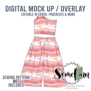 May include: Digital mock-up of a pink and white striped crop top and wide-leg pants with a floral pattern. The text "DIGITAL MOCK UP / OVERLAY" and "EDITABLE IN CANVA, PROCREATE & MORE" is at the top of the image. The text "SEWING PATTERN NOT INCLUDED" is at the bottom left of the image. The text "Somefinn Seamless Graphics, Mock Ups & Poly Mailers" is at the bottom right of the image.