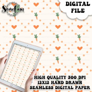 May include: A digital paper design featuring a seamless pattern of orange hearts, green carrot tops, and orange carrots on a white background with small orange dots. The text "DIGITAL FILE" is in the top right corner of the image. The text "HIGH QUALITY 300 DPI 12X12 HAND DRAWN SEAMLESS DIGITAL PAPER" is in the bottom right corner of the image.