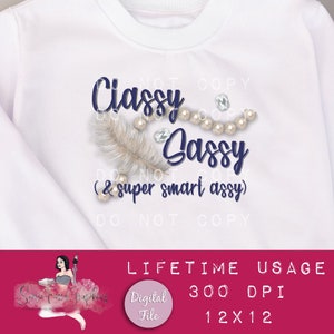 Classy Sassy Bad Assy PNG, Coordinating Sub png, Pearls clipart, Attitude digital download, Funny digital sticker, girl digital stickers