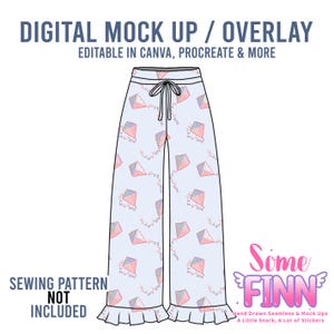 May include: Light blue pajama pants with a repeating kite pattern in red, pink, and blue. The pants have a drawstring waist and a ruffled hem. Text on the image reads "DIGITAL MOCK UP / OVERLAY" and "SEWING PATTERN NOT INCLUDED".