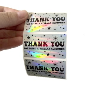 Holographic Thank You, thank you small business stickers, Stickers for Small Business, 1.25x2.25&quot; Stellar Customer, Small Business Packaging