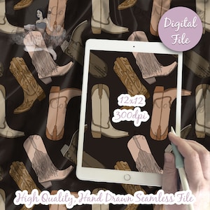 May include: A digital file of a seamless pattern featuring hand-drawn illustrations of brown cowboy boots on a dark brown background. The pattern is 12x12 inches and 300 dpi. The text "Digital File" and "High Quality, Hand Drawn Seamless File" are also included in the image.