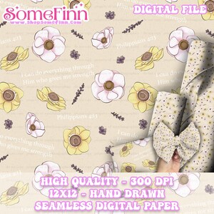 Op de afbeelding: Een naadloos digitaal papierpatroon met een beige achtergrond versierd met gele en witte bloemen, lavendeltakjes en de tekst "Ik kan alles door Hem die mij kracht geeft" en "Filippenzen 4:13".