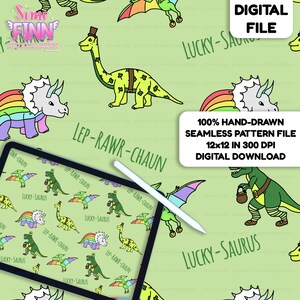 May include: A digital file featuring a hand-drawn seamless pattern with cartoon dinosaurs in various poses and colors, including green, yellow, and purple. The design includes text that reads "Lucky-Saurus" and "Lep-Rawr-Chaun".