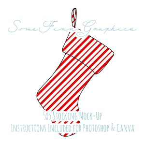 Stocking Mock-Up / Christmas Sock Mock Up / Digital Mock up for Santa Present Stockings / Photoshop and PNG / Instructions Included