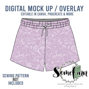 May include: A digital mock-up of a pair of purple shorts with a white pattern of various fashion accessories. The text "DIGITAL MOCK UP / OVERLAY" is at the top of the image. The text "EDITABLE IN CANVA, PROCREATE & MORE" is below the text "DIGITAL MOCK UP / OVERLAY". The text "SEWING PATTERN NOT INCLUDED" is at the bottom left of the image. The text "Some finn" is at the bottom right of the image. The text "Seamless Graphics, Mock Ups & Poly Mailers" is below the text "Some finn".