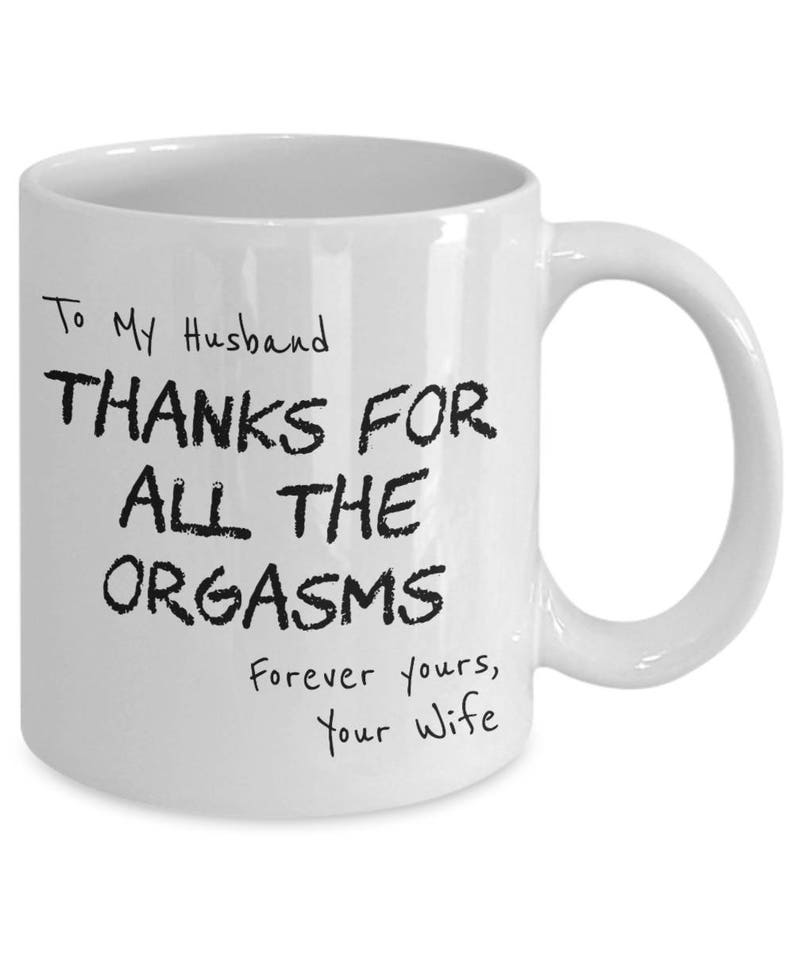Orgasm Thanks for the orgasms Thanks for the sex Gift for