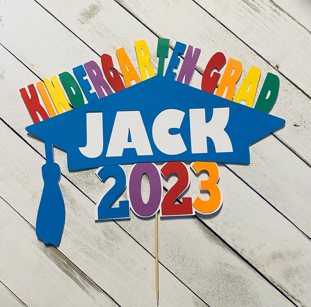 Kindergarten Graduation Cake Topper Kindergarten Graduation - Etsy
