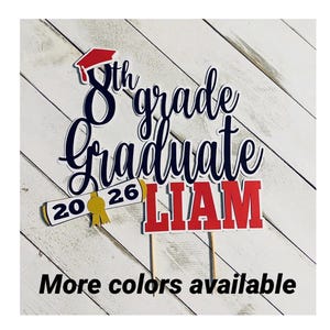 8th grade cake topper, 8th grade graduation cake topper, graduation cake topper , graduation decorations, class of 2026