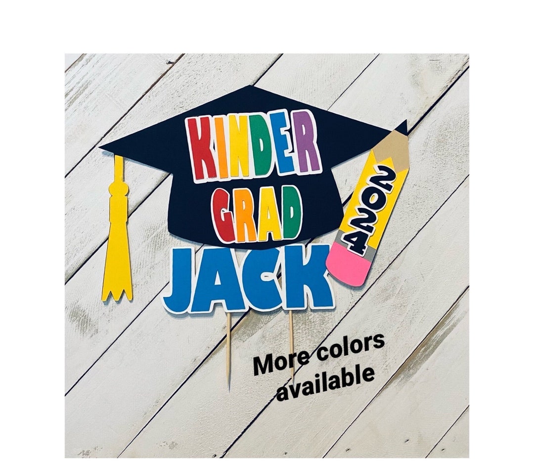 Kindergarten Graduation Cake Topper, Kindergarten Graduation