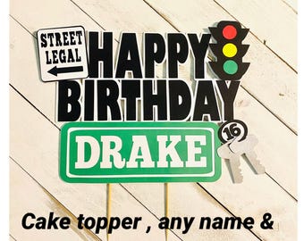 Any name and age Driver license birthday cake topper,cake topper,new driver birthday, roads signs birthday ,car birthday, driver birthday