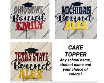 College bound cake topper , college bound, graduation , university bound, college acceptance , high school graduation, bed party,