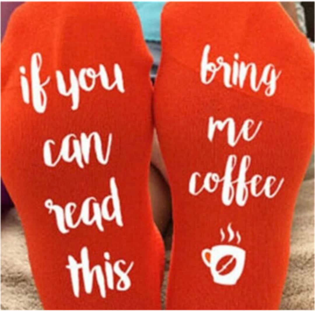 If You Can Read This Bring Me Coffee Socks, Custom Socks, Wine Socks