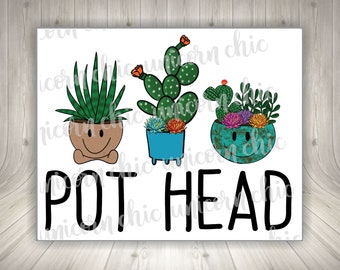 Pot Head Succulents Sublimation Transfer - Plants - Flowers - Plant Lover - Shirt Transfer - Heat Transfer - Ready To Press