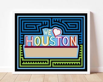 We Love Houston Sign Mola-Inspired Art Print (Daytime), Houston Iconic Sign, Houston Landmark, Houston Architecture