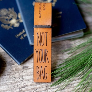 Leather Luggage Tag Personalized Not Your Bag image 1