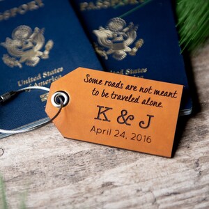 Personalized Leather Luggage Tag | Some Roads are not Meant to be Traveled Alone